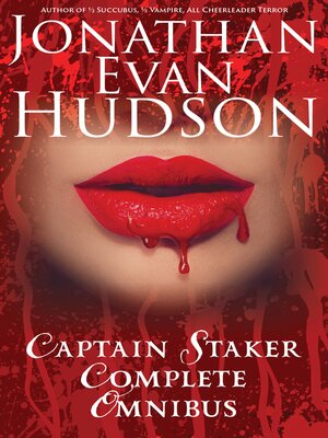 cover image of Captain Staker Books 1, 2, and 3 Omnibus